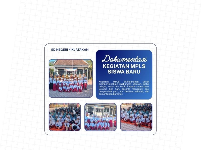 MPLS SDN 4 Klatakan 2026/2027: Awal Langkah, Meraih Mimpi